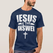 Jezus is het antwoord Jezus T-shirt (Voorkant)