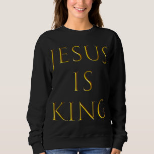 Jezus is King Ancient Gold Design Christelijke Rel Trui
