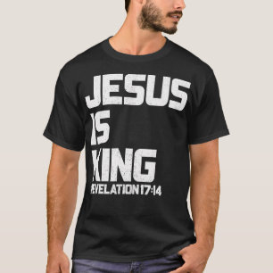 Jezus is King Revelation 1714 Bijbelverse voor man T-shirt