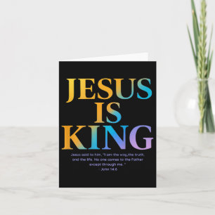 Jezus is Koning Jezus Johannes 14_6 Kostuum Christ Kaart