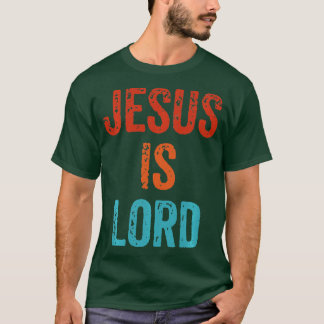 Jezus is Lord Christelijk Faith Trust in God Chris T-shirt