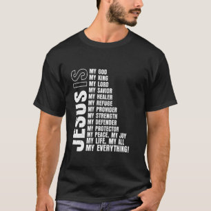 Jezus Is Mijn Alles Mijn Alles Mijn God Mijn Heer T-shirt