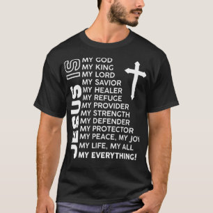 Jezus is mijn alles wat Jezus T-Shirt is.