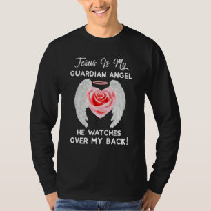Jezus is mijn beschermer engel die hij over mijn r t-shirt