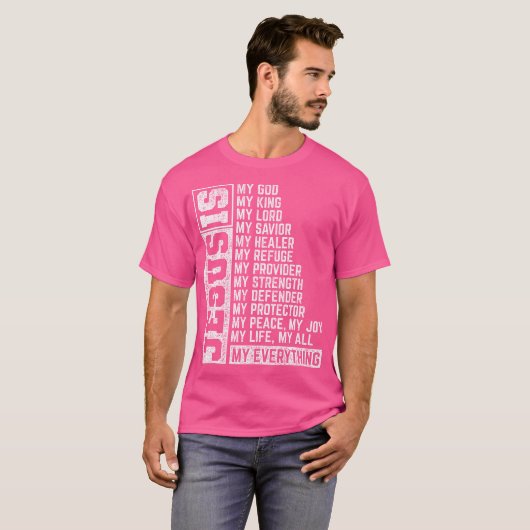 Jezus is mijn enige Jezus. T-shirt (Voorkant volledig)
