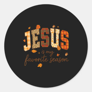 Jezus Is Mijn Favoriete Seizoen Herfst Christelijk Ronde Sticker
