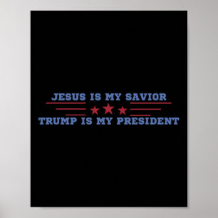 Jezus Is Mijn Heiland Trump Is Mijn President Poster