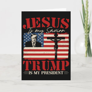 Jezus Is Mijn Heiland Trump Is Mijn President Trum Kaart