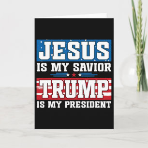 Jezus Is Mijn Heiland Trump Is Mijn President Trum Kaart
