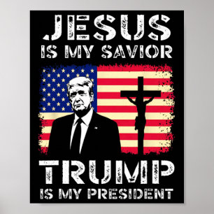 Jezus Is Mijn Heiland Trump Is Mijn President Trum Poster