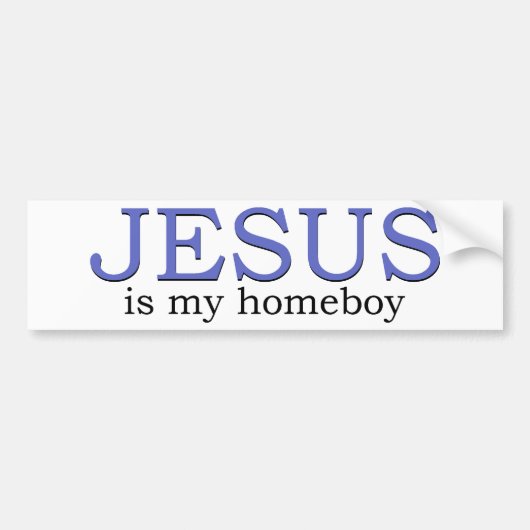 Jezus is mijn Homeboy Bumpersticker (Voorkant)
