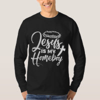 Jezus is mijn homeboy grappige Christelijke religi