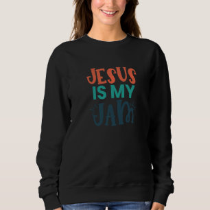 Jezus is mijn jam Religieuze Christelijk Trui