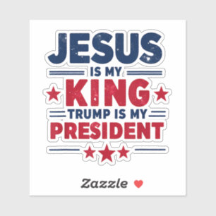 Jezus is mijn Koning, Trump is mijn President Sticker