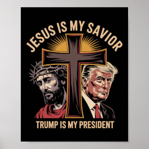 Jezus is mijn redder Trump is mijn Bijbelse Presid Poster