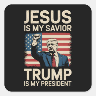 Jezus is mijn redder Trump is mijn president 47 VS Vierkante Sticker