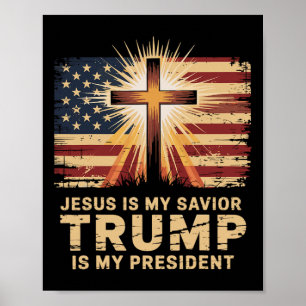 Jezus is mijn redder Trump is mijn president Bijbe Poster