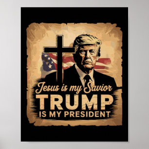 Jezus is mijn redder Trump is mijn president Bijbe Poster