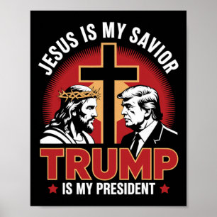 Jezus is mijn redder Trump is mijn president Pro-t Poster