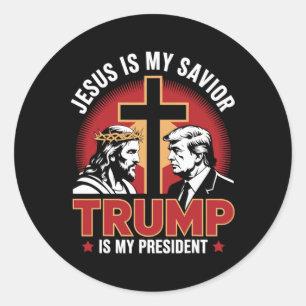 Jezus is mijn redder Trump is mijn president Pro-t Ronde Sticker