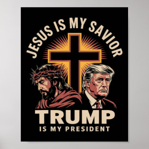 Jezus is mijn redder Trump is mijn president Relig Poster