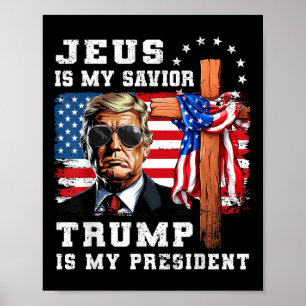 Jezus is mijn redder Trump is mijn President USA F Poster