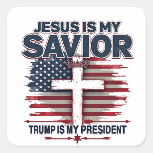Jezus is mijn redder Trump is mijn President Vierkante Sticker