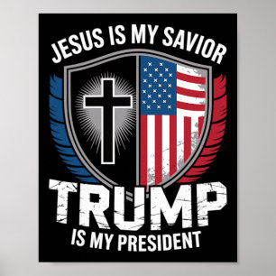 Jezus is mijn Redder Trump is mijn President voor Poster