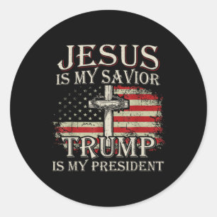 Jezus is mijn redder Trump mijn President Amerikaa Ronde Sticker