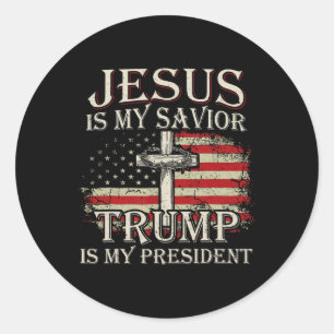 Jezus is mijn redder Trump mijn President Amerikaa Ronde Sticker