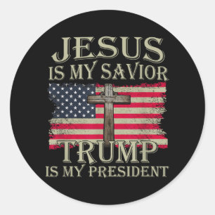 Jezus is mijn redder Trump mijn President Amerikaa Ronde Sticker