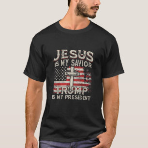 Jezus is mijn redder Trump mijn President Amerikaa T-shirt