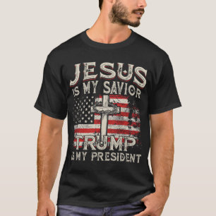 Jezus is mijn redder Trump mijn President Amerikaa T-shirt