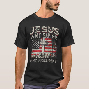 Jezus is mijn redder Trump mijn President Amerikaa T-shirt