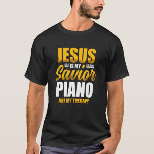 Jezus is mijn savior Piano zijn mijn Christelijke T-shirt