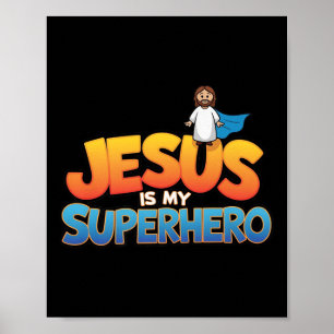 Jezus is mijn superheld Christelijke Mannen Boy Go Poster