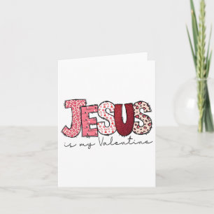 Jezus Is Mijn Valentijn Religieus God Christelijk  Kaart