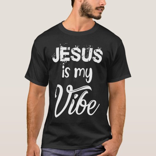 Jezus is mijn Vibe T-shirt (Voorkant)