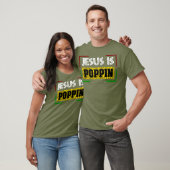 Jezus is Poppin T-shirt (Unisex)