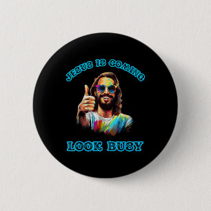 Jezus komt er druk uitzien Grappige das Dye Jesus Ronde Button 5,7 Cm