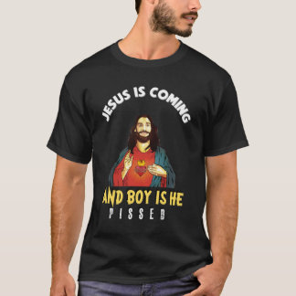 Jezus komt eraan en jongen is hij kwaad - grappig. t-shirt