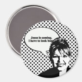 Jezus komt. Ik moet er druk uitzien Magneet (Voorkant / Achterkant)