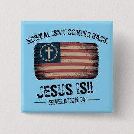 Jezus komt terug vierkante button 5,1 cm