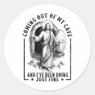 Jezus komt uit mijn grot en ik heb het prima gedaa ronde sticker