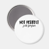 Jezus Liefde | Niet perfect gewoon vergeven Magneet (Voorkant / Achterkant)