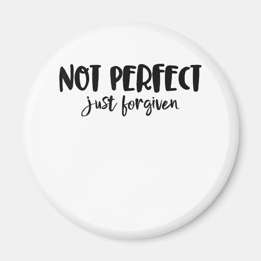 Jezus Liefde | Niet perfect gewoon vergeven Magneet (Voorkant)