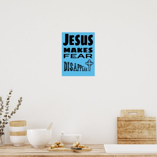 Jezus maakt angst weg poster (Keuken)