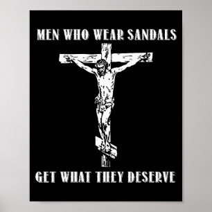 Jezus Mannen Die Sandalen Dragen Krijgen Wat Hun T Poster