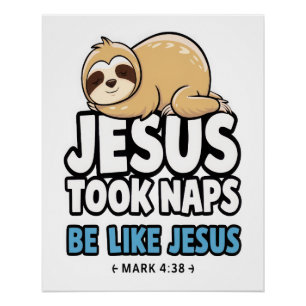 Jezus nam dutjes, grappige luiaard perfect poster