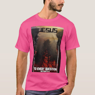 Jezus op elke vraag t-shirt